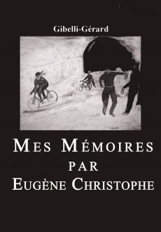 Mes Mémoires par Eugène Christophe