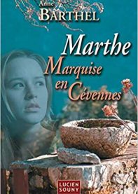Marthe Marquise en Cévennes