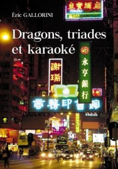 Dragons, triades et karaoké
