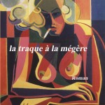 La traque à la mégère