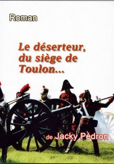 Le déserteur du siège De Toulon…