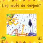 Les oeufs de serpent