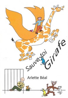 Sauve-toi Girafe