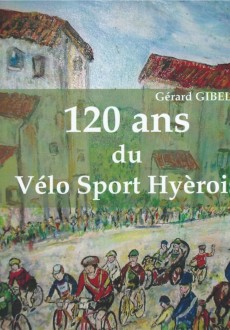120 ans de Vélo Sport Hyérois