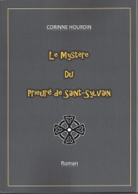 Le mystère du Prieuré de Saint Sylvain