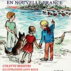 Les enfants du temps - Coureurs des bois en Nouvelle France