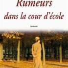 Rumeurs dans la cour d'école