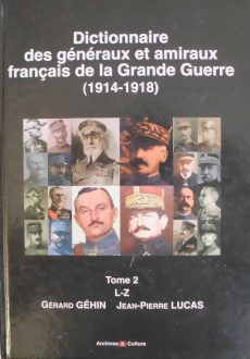 Dictionnaire des généraux et amiraux français de la grande guerre