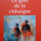 Le goût de la châtaigne