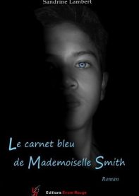 Le carnet bleu de Mademoiselle Smith