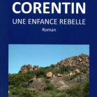 Corentin, une enfance rebelle