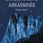 La montagne assassinée