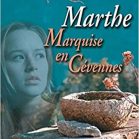 Marthe Marquise en Cévennes