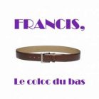 Francis, le coloc du bas