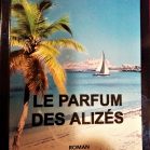 Le parfum des alysés