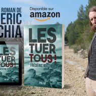 Le nouveau roman de Frédéric ROCCHIA est disponible dès maintenant !