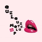 Quelques mots de plus