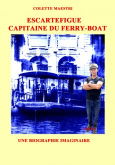 Escartefigue, capitaine du Ferry-boat