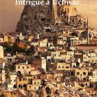 Intrigue à Uçhisar