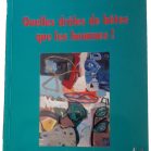 Quelles drôles de bêtes que les hommes !