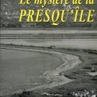 Le mystère de la presqu'île