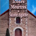 Tartes Icônes et Meurtres à Sainte-Agathe
