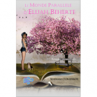 Le monde parallèle d'Elijah Béherté