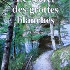 Le secret des grottes blanches