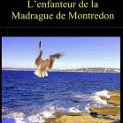 L'enfanteur de la Madrague de Montredon