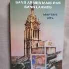 Sans armes mais pas sans larmes