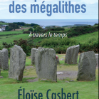 Le pouvoir des mégalithes