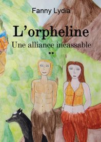L'orpheline Une alliance incassable Tome 2