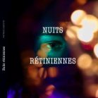 Nuits rétiniennes