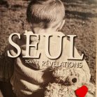 Seul Tome 2 Révélations
