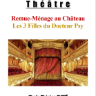 Théâtre Remue-Ménage au Château Les 3 Filles du Docteur Psy