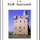 Mystères à la Tour Saint-Louis