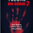 Tueurs en série 3