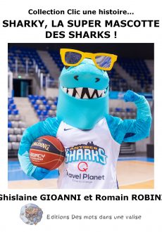 Sharky la super mascotte des Sharks