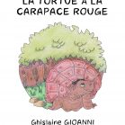 Aglaé la tortue à la carapace rouge