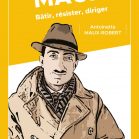 Henri Maux, Bâtir, résister, diriger