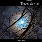De corps et d'âmes suivi de Traces  de vie