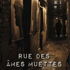 Rue des âmes muettes