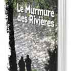 Le murmure des rivières