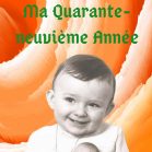 Ma quarante neuvième année