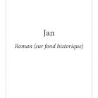 Jan - Roman sur fond historique