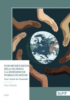 Pour une participation réelle des peuples à la représentation mondiale des nations Pour une participation réelle des peuples à la représentation mondiale des nations