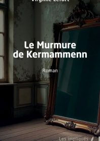 Le murmure de Kermammenn