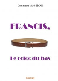 Francis, le coloc du bas
