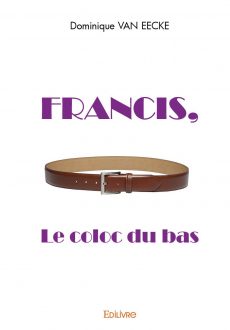 Francis, le coloc du bas