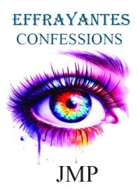 Effrayantes confessions